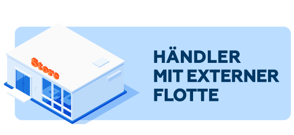 HÄNDLER MIT EXTERNER FLOTTE